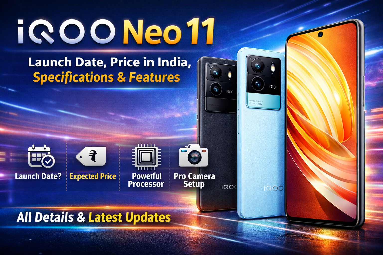 iQOO Neo 11: Launch Date, Price in India